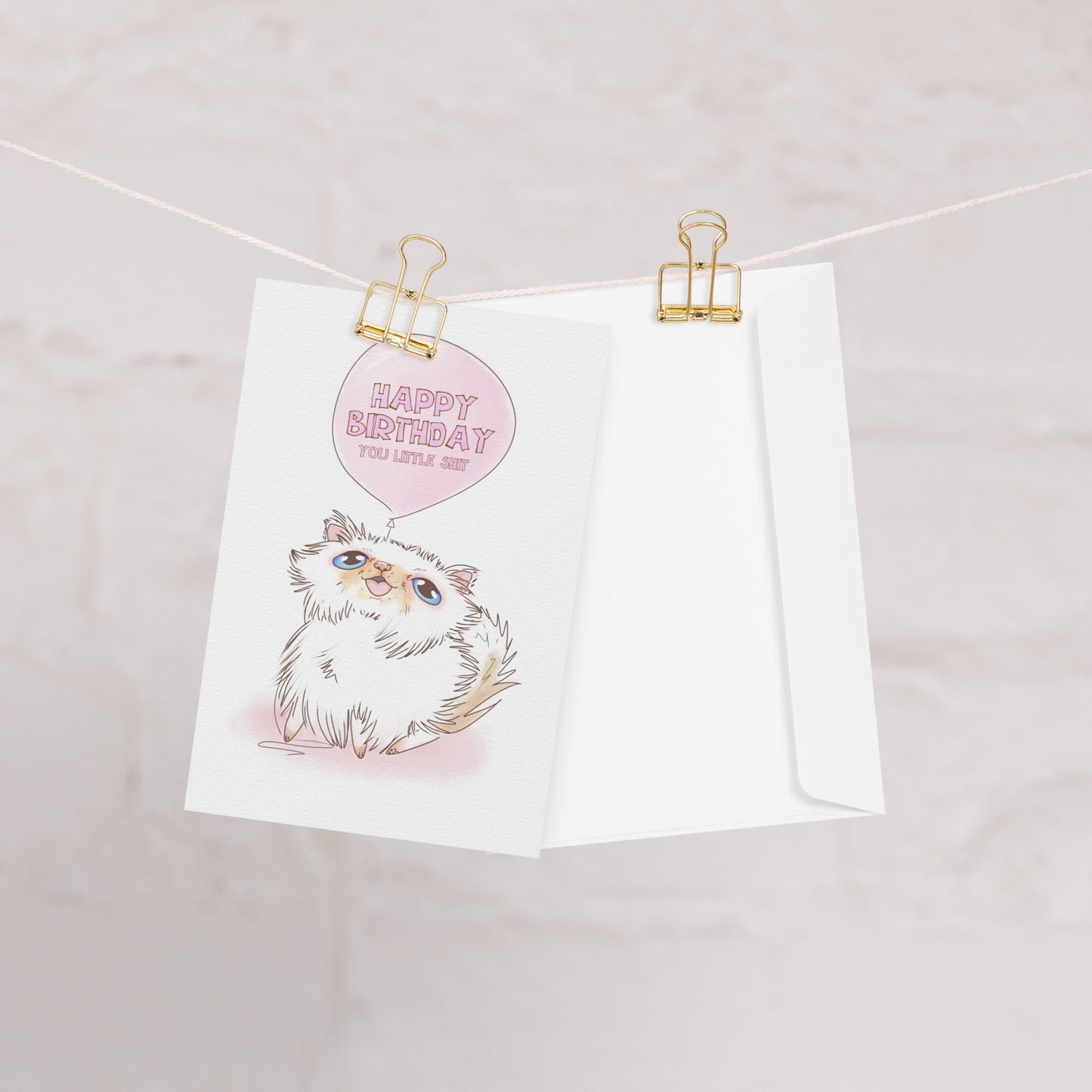 Happy Birthday You Little Sh*t  Greeting card