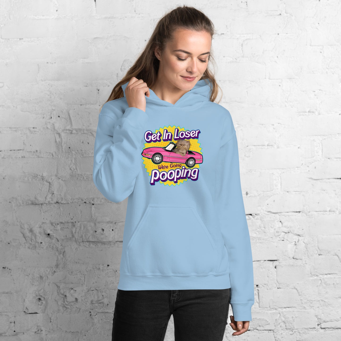 Get in Loser, We're Going Pooping Unisex Hoodie