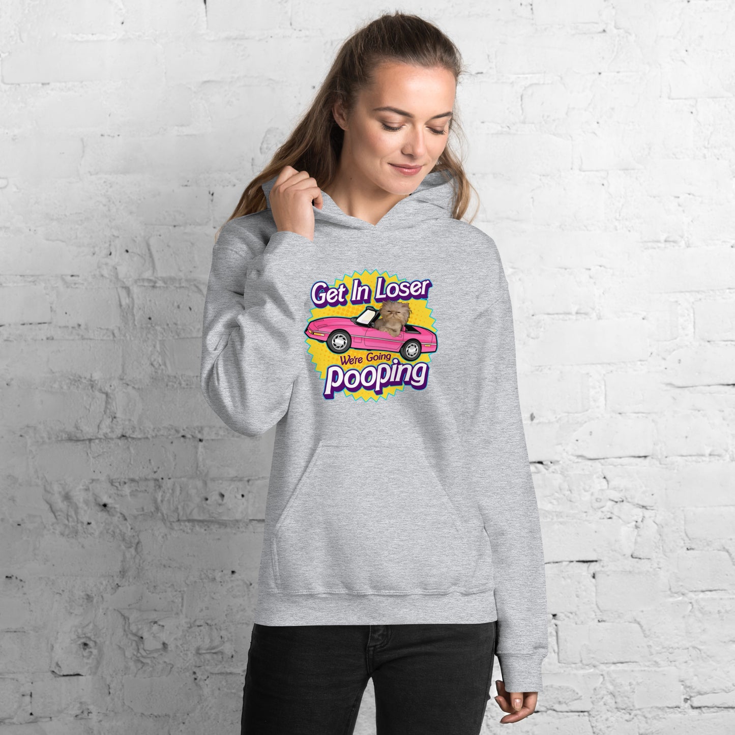 Get in Loser, We're Going Pooping Unisex Hoodie